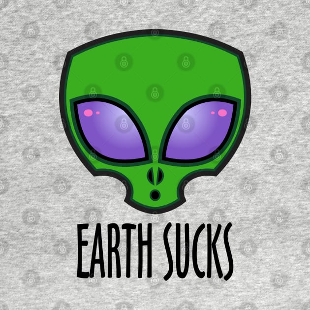 Earth Sucks by DavesTees